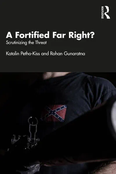 A Fortified Far Right Scrutinizing the Threat